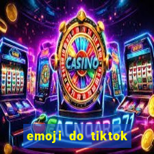 emoji do tiktok para copiar